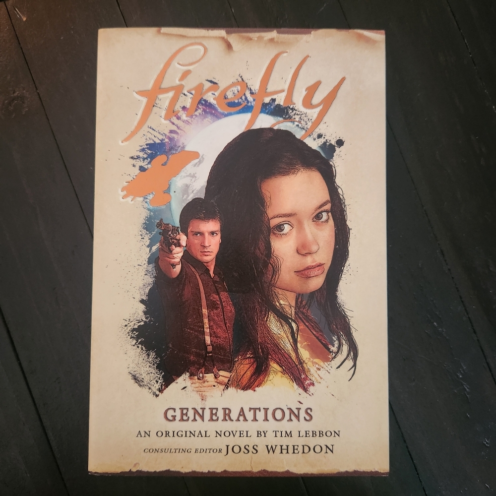 Firefly Generations Original Novel By Tim Lebbon